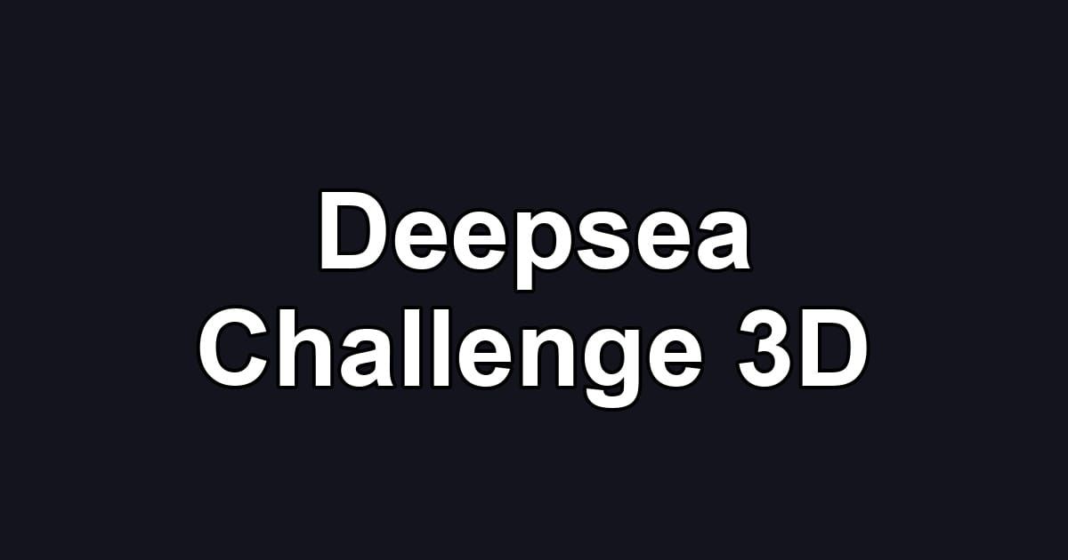Deepsea Challenge 3D