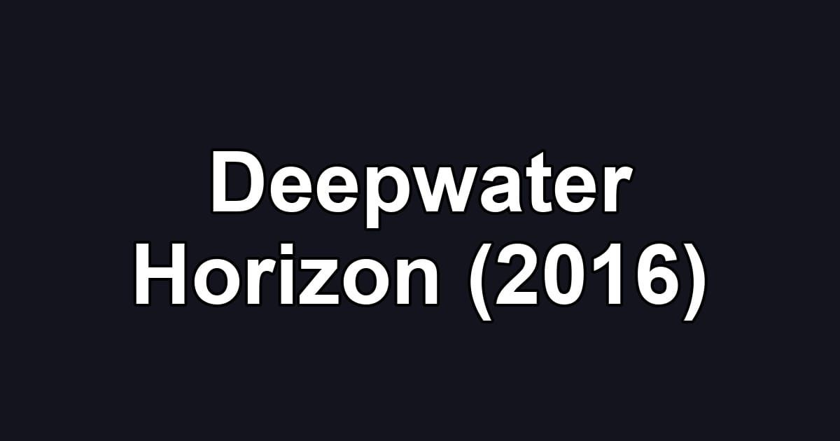 Deepwater Horizon (2016)