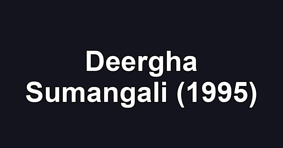 Deergha Sumangali (1995)