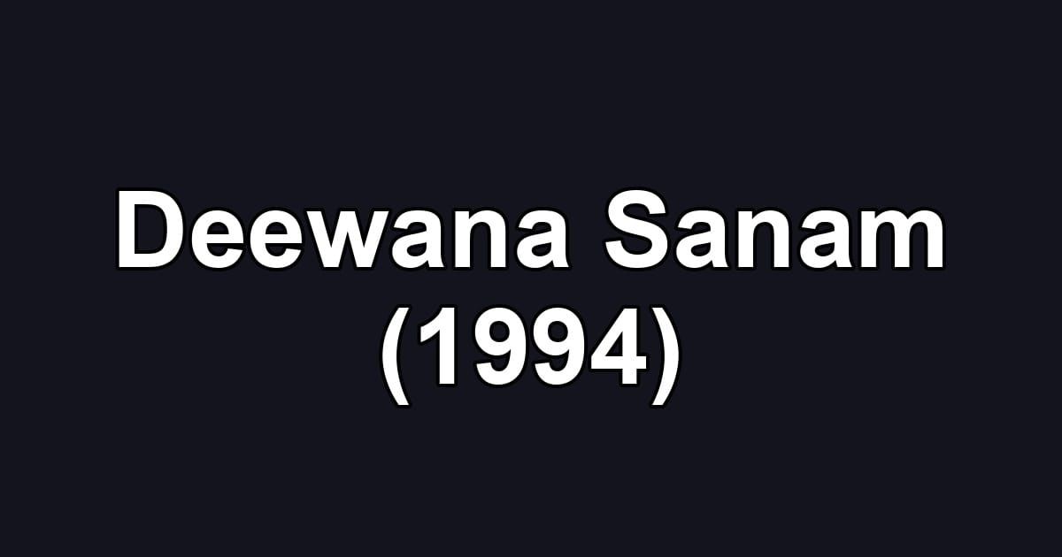 Deewana Sanam (1994)
