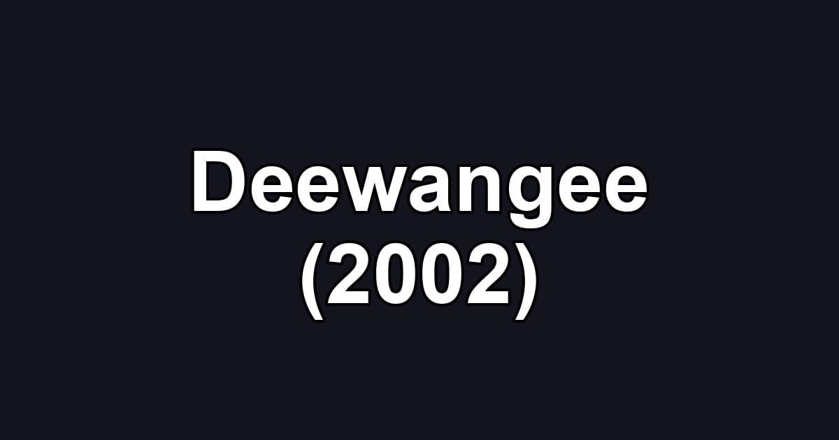Deewangee (2002)