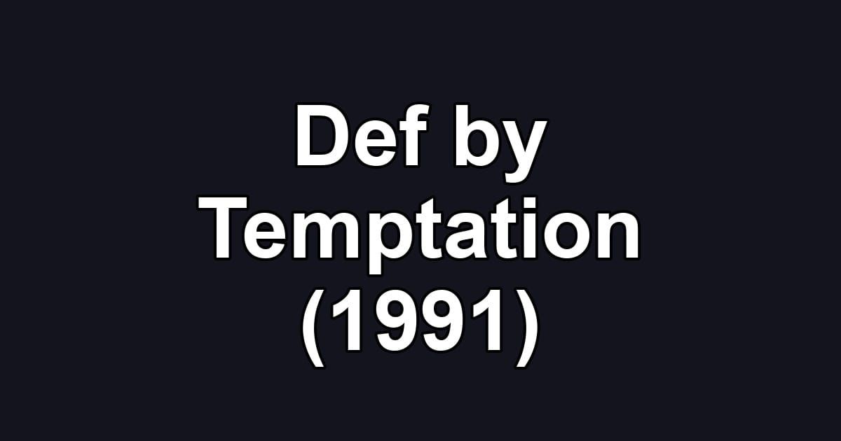 Def by Temptation (1991)