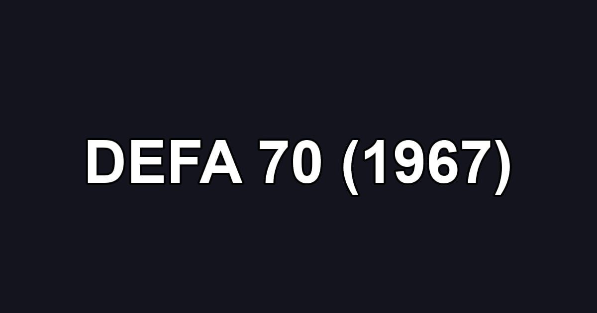 DEFA 70 (1967)