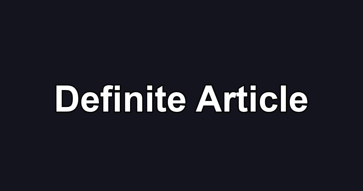 Definite Article