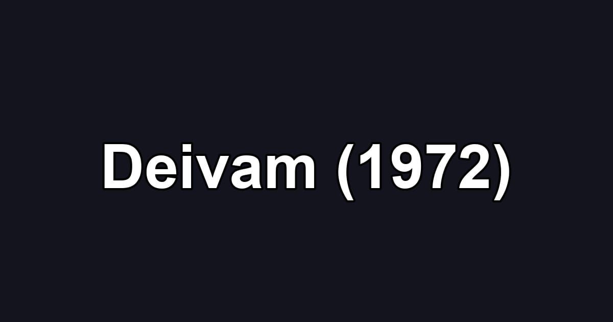 Deivam (1972)