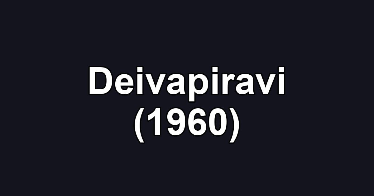 Deivapiravi (1960)
