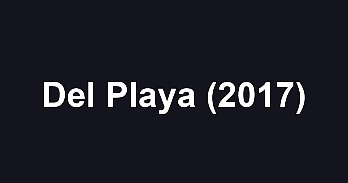Del Playa (2017)