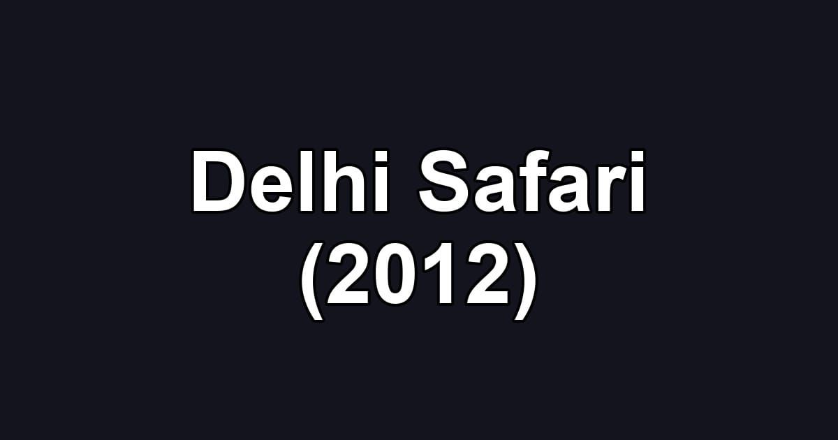 Delhi Safari (2012)