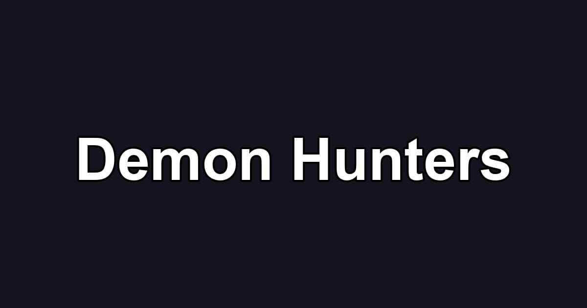 Demon Hunters