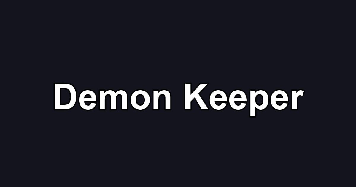 Demon Keeper