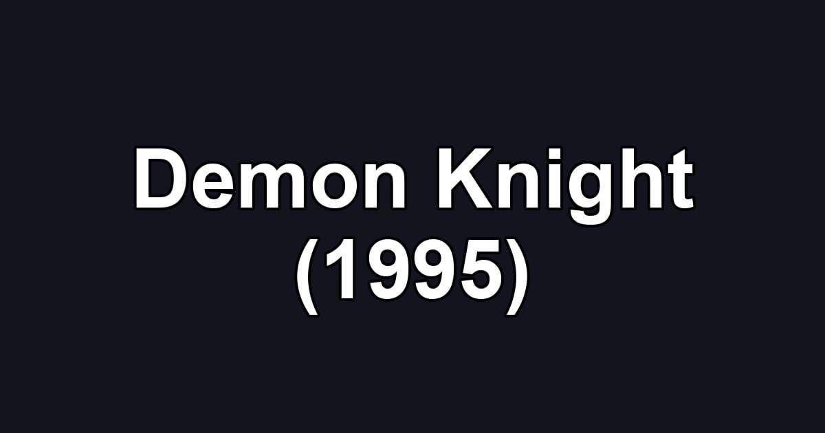 Demon Knight (1995)