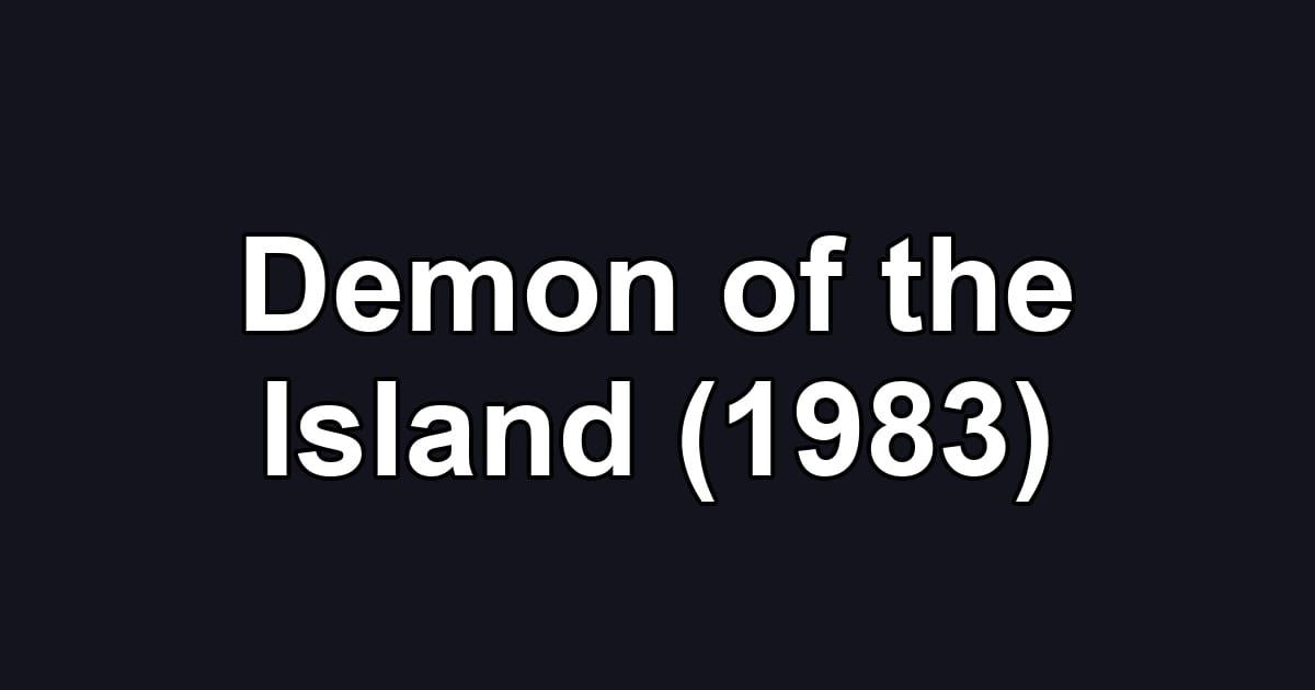 Demon of the Island (1983)