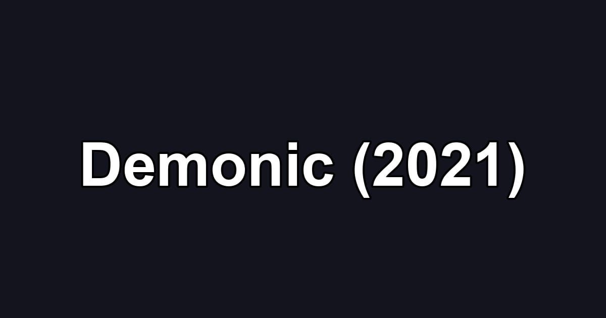 Demonic (2021)