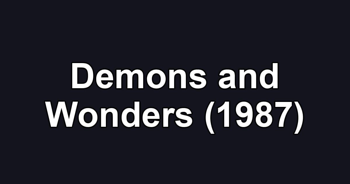 Demons and Wonders (1987)