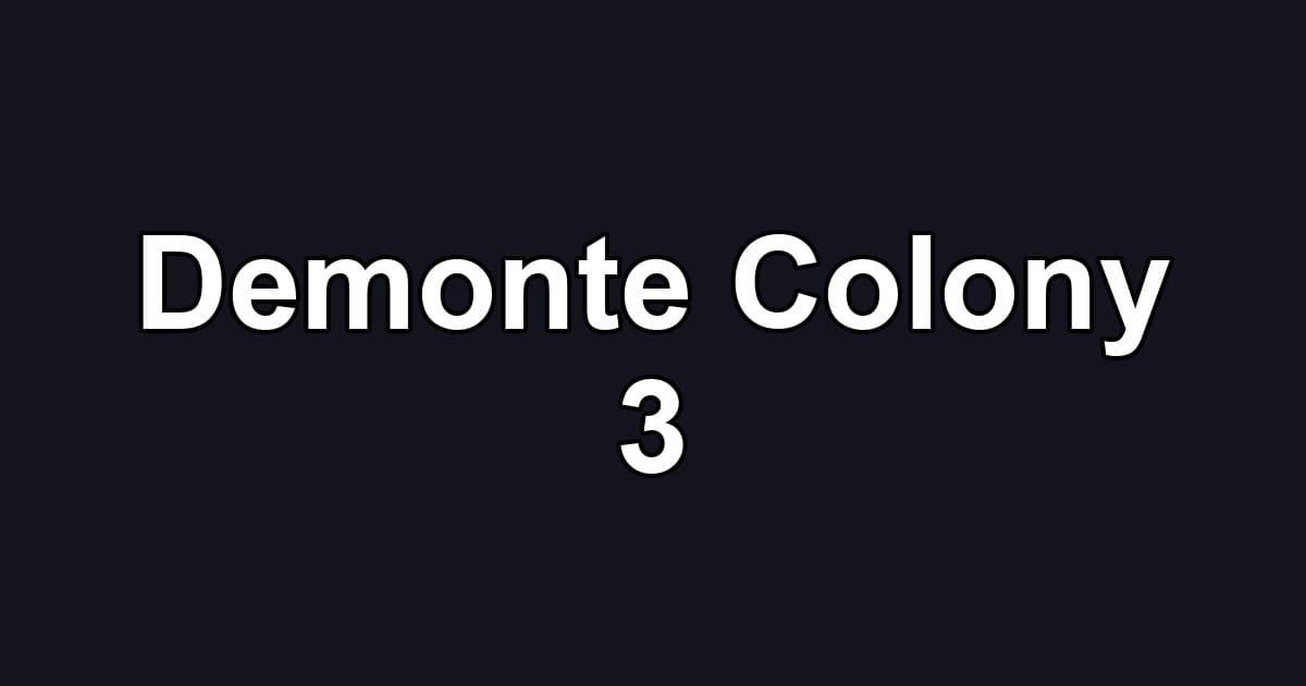 Demonte Colony 3