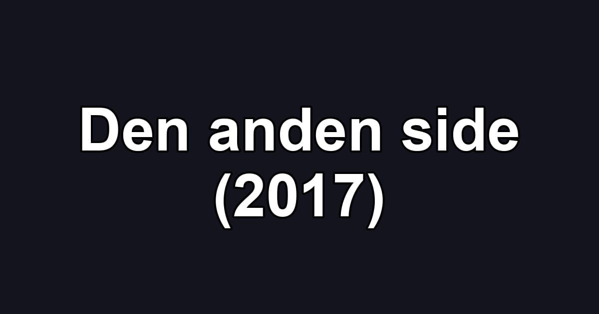 Den anden side (2017)