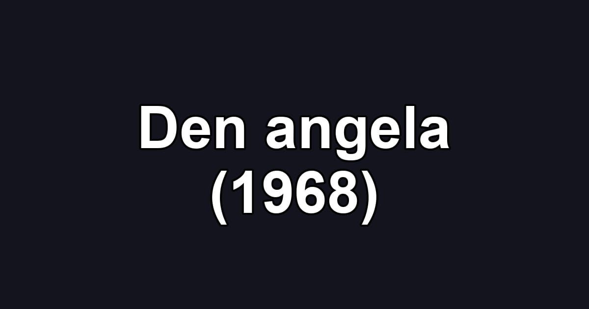 Den angela (1968)