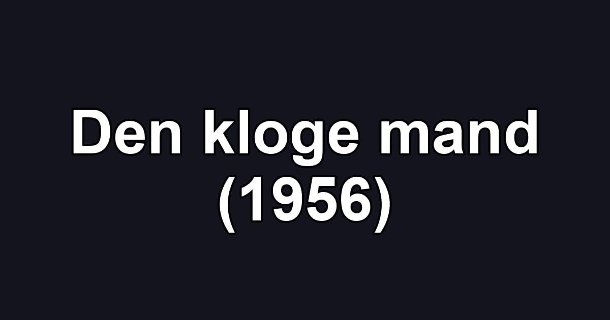 Den kloge mand (1956)