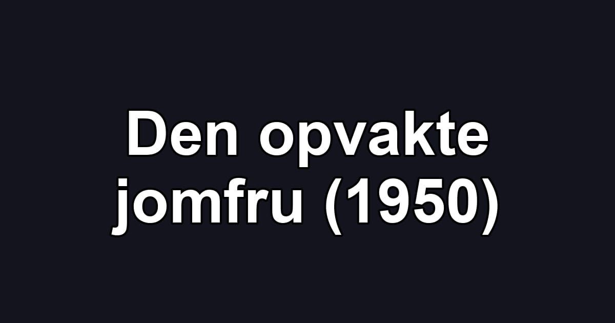 Den opvakte jomfru (1950)