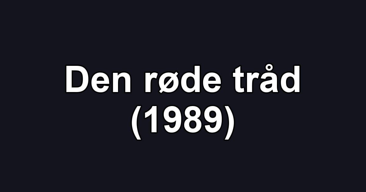 Den røde tråd (1989)