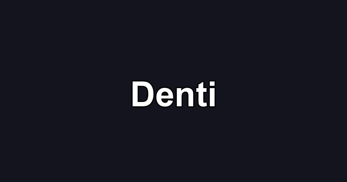 Denti