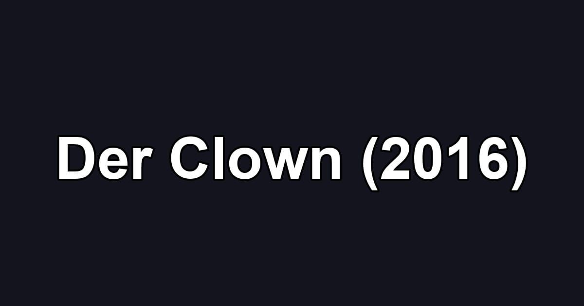 Der Clown (2016)