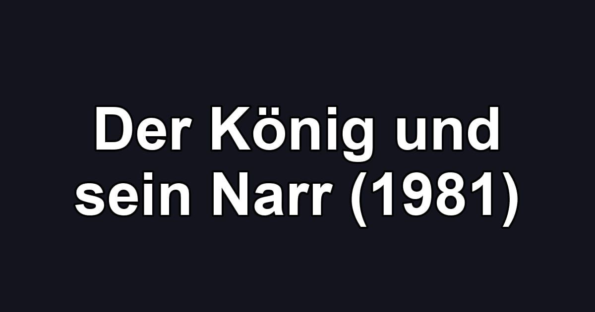 Der König und sein Narr (1981)