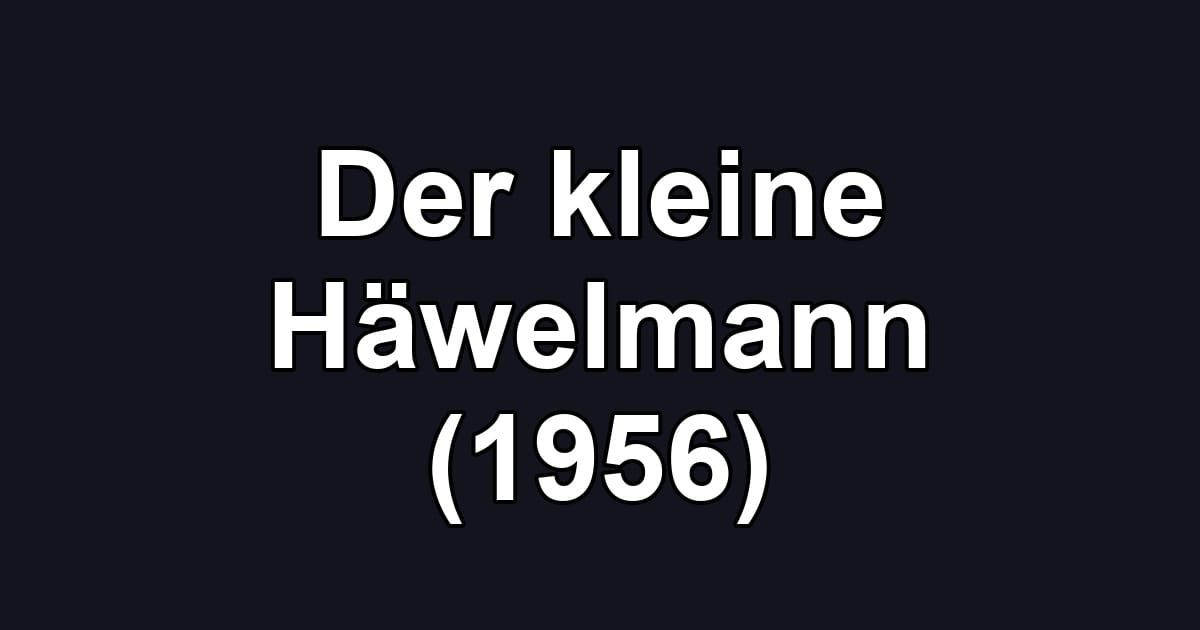 Der kleine Häwelmann (1956)