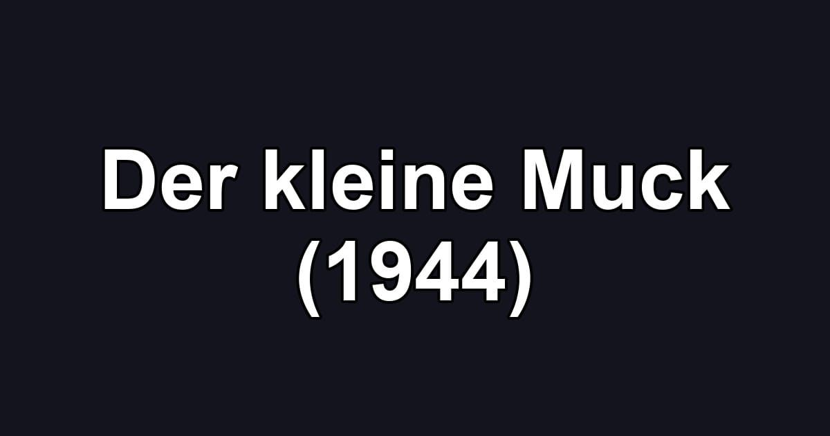 Der kleine Muck (1944)