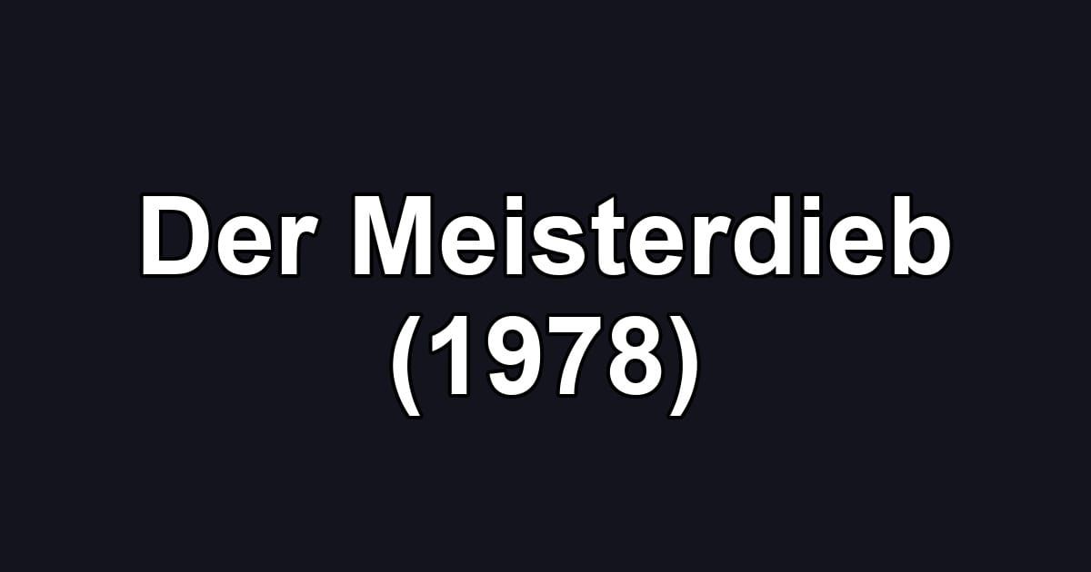 Der Meisterdieb (1978)