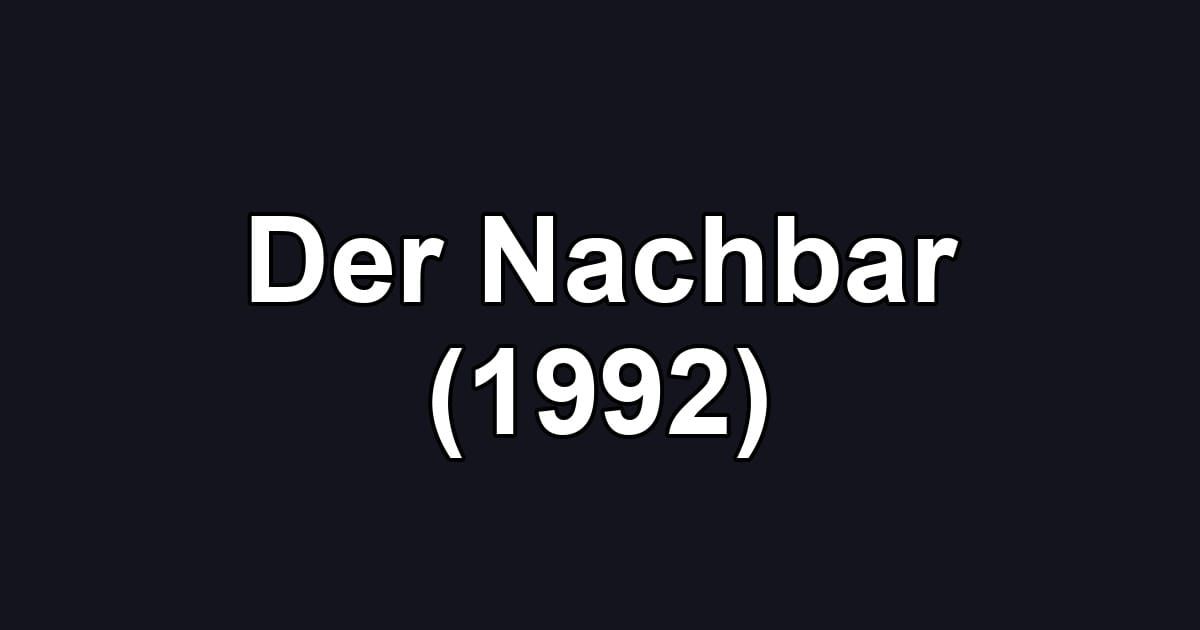 Der Nachbar (1992)