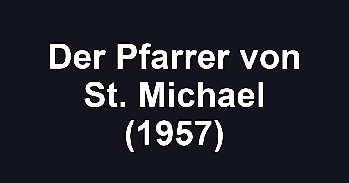 Der Pfarrer von St. Michael (1957)