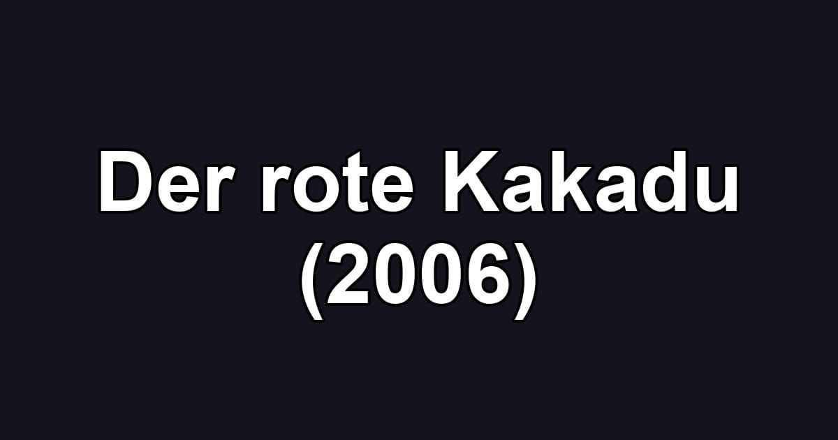 Der rote Kakadu (2006)