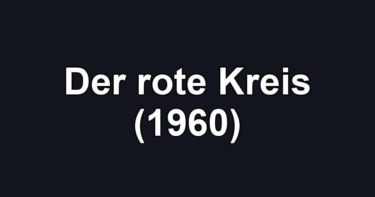 Der rote Kreis (1960)