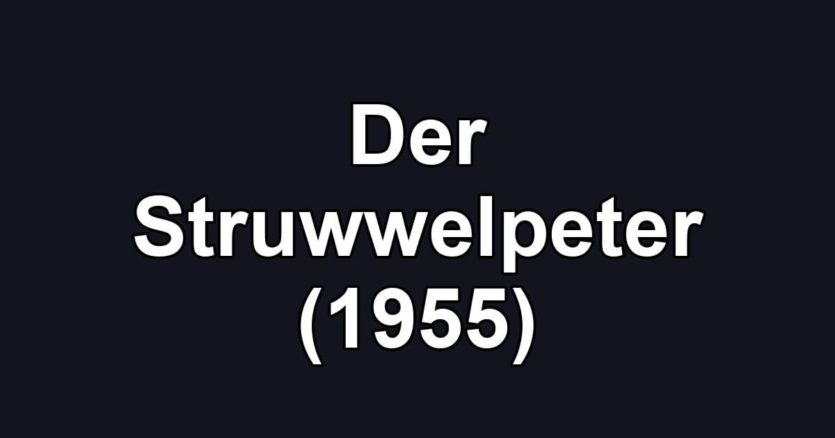 Der Struwwelpeter (1955)