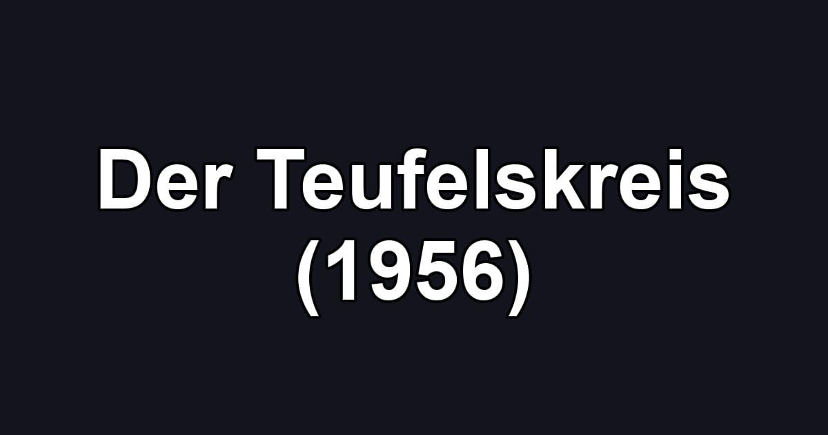 Der Teufelskreis (1956)