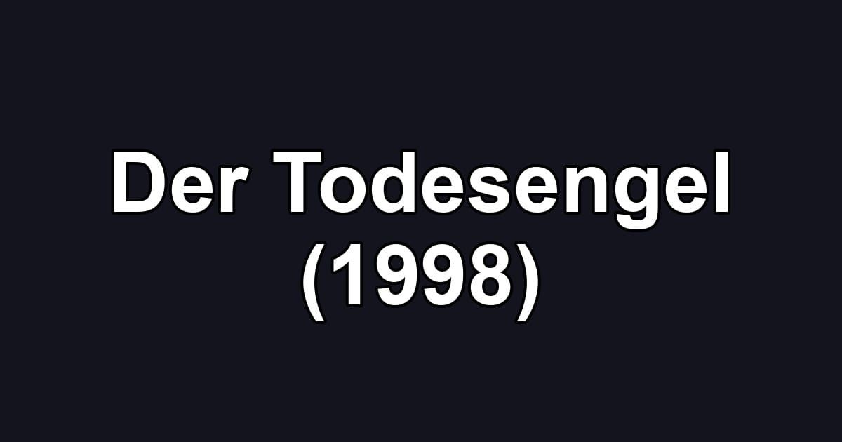Der Todesengel (1998)