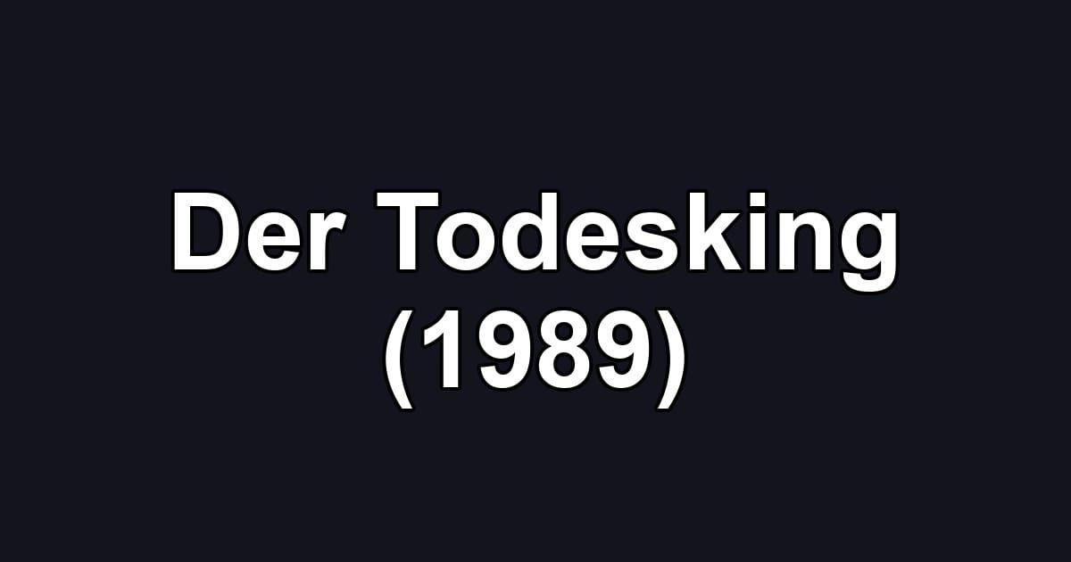 Der Todesking (1989)