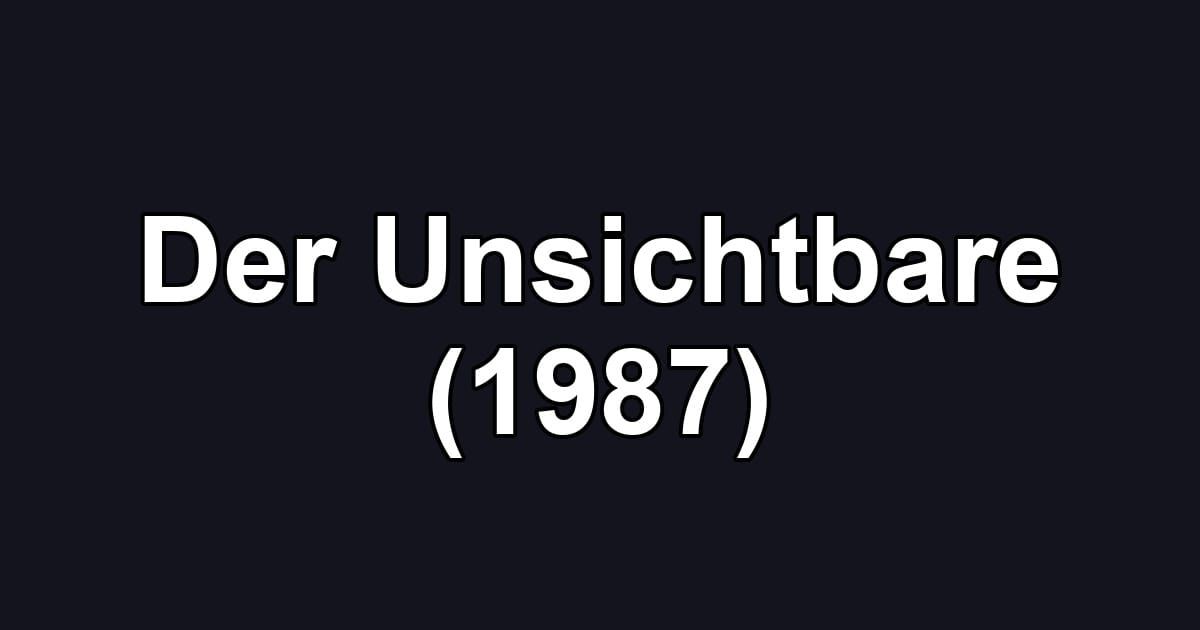 Der Unsichtbare (1987)