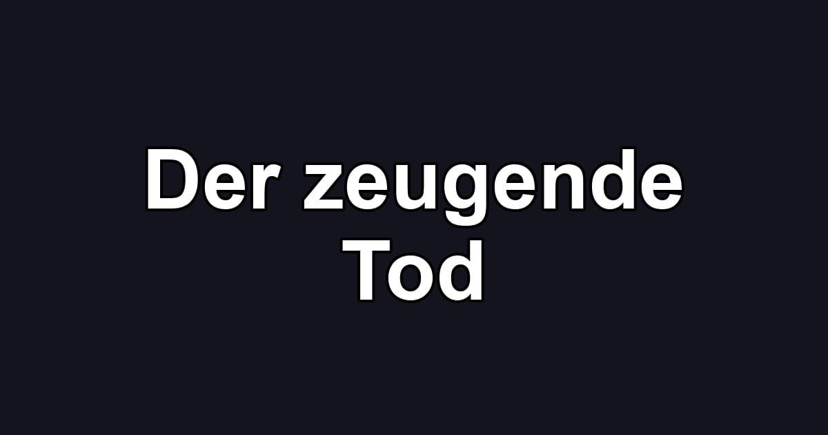 Der zeugende Tod