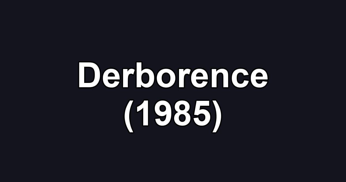 Derborence (1985)