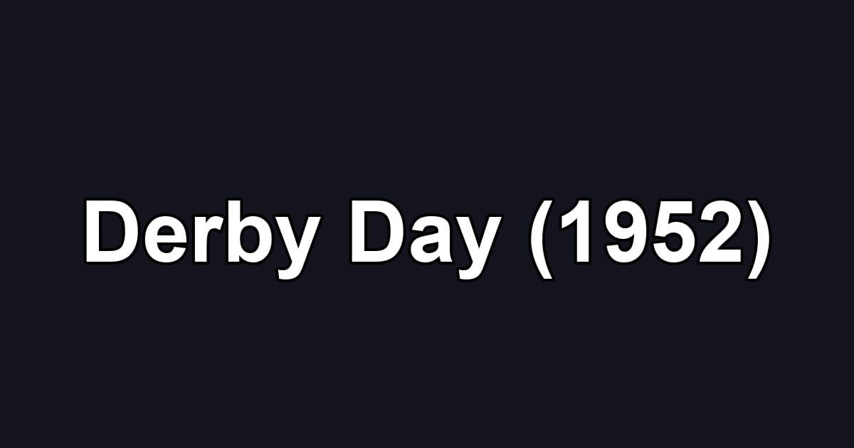 Derby Day (1952)