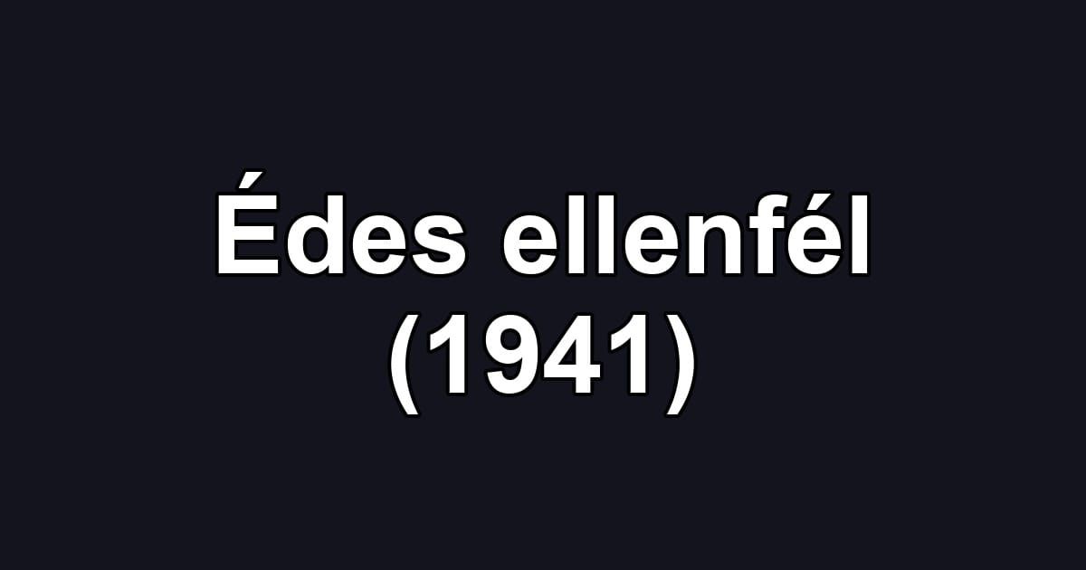 Édes ellenfél (1941)