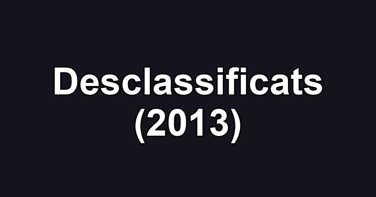 Desclassificats (2013)