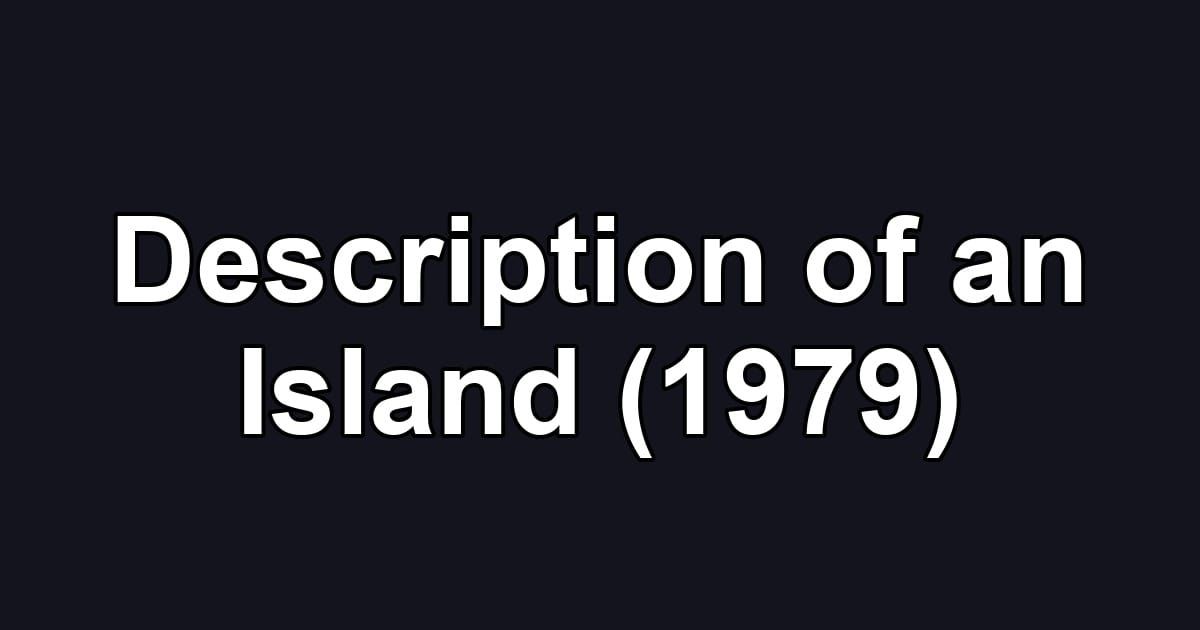 Description of an Island (1979)