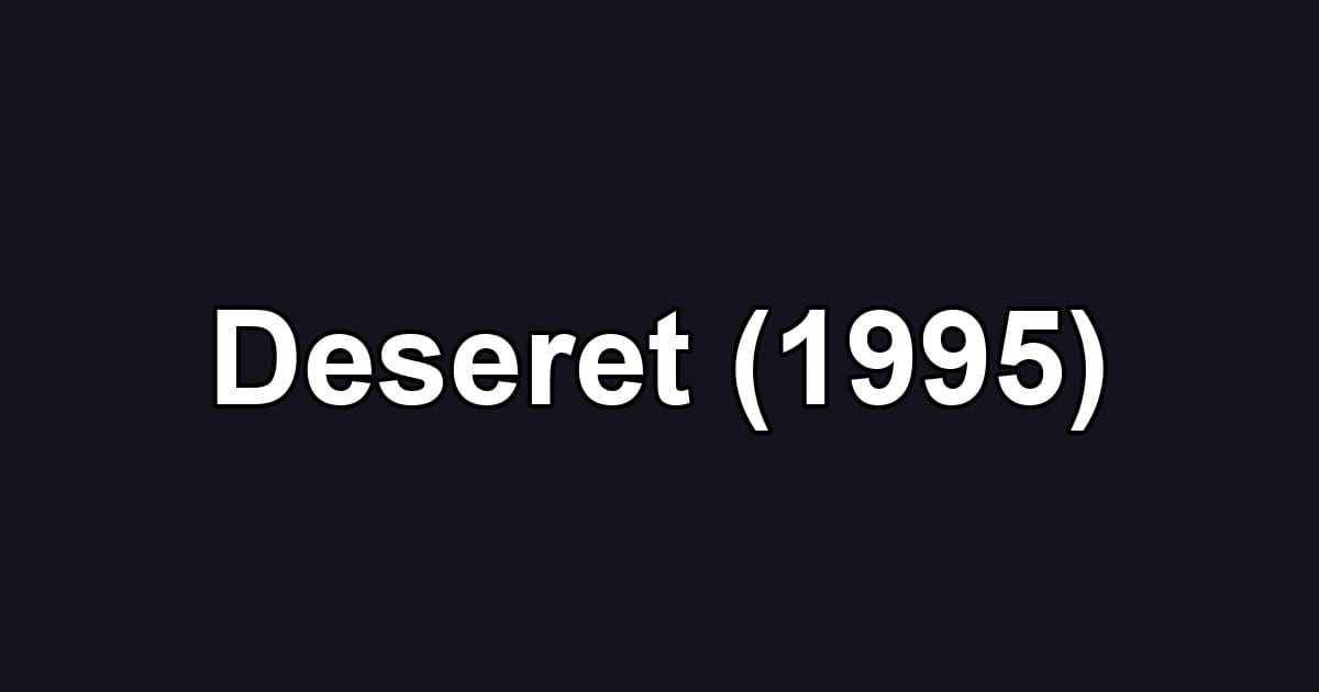 Deseret (1995)