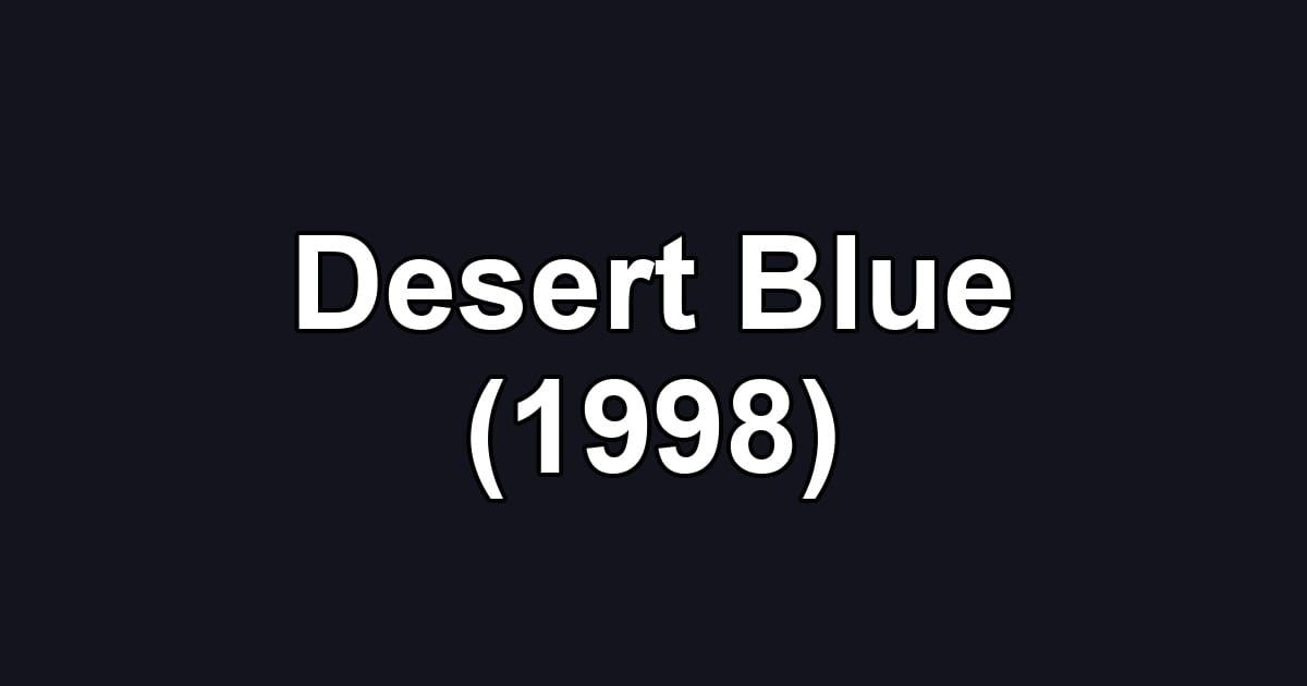 Desert Blue (1998)