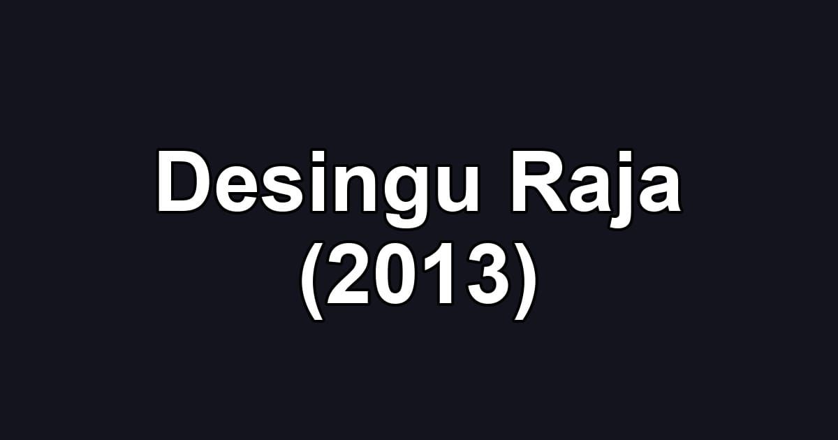 Desingu Raja (2013)