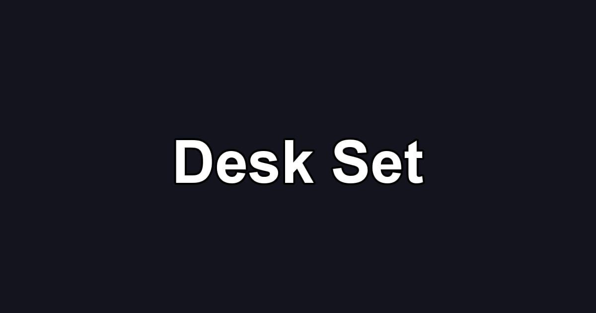 Desk Set