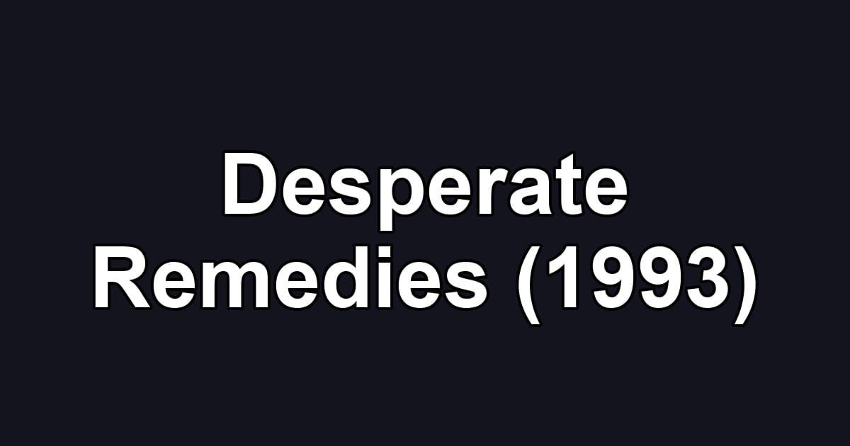 Desperate Remedies (1993)